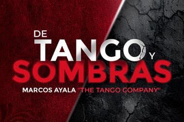DE TANGO Y SOMBRAS (MARCOS AYALA TANGO)