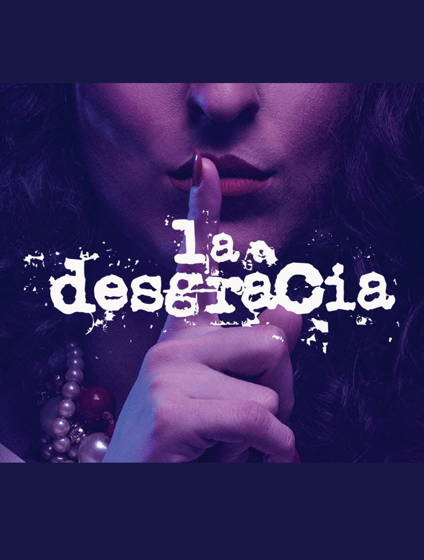 LA DESGRACIA