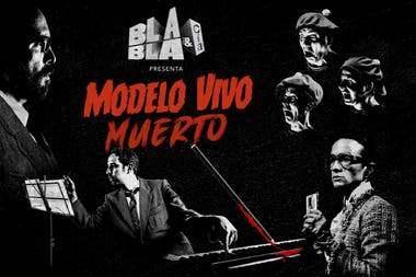 MODELO VIVO MUERTO - LOS BLA BLA 14/10