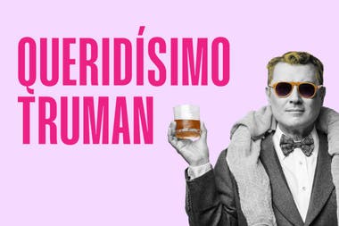 QUERIDÍSIMO TRUMAN