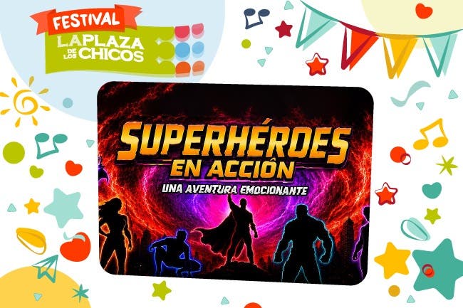 Descuentos en SUPER HÉROES EN ACCIÓN con Club LA NACION